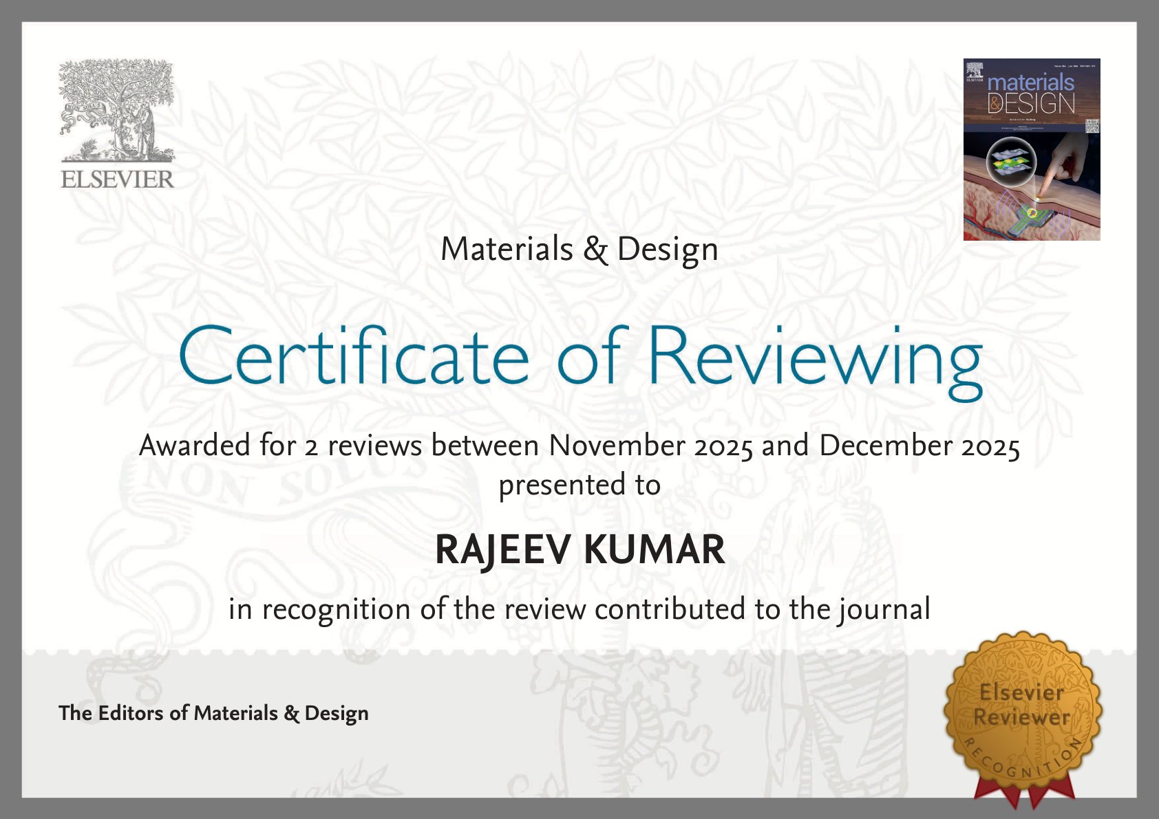 Elsevier Certificate of Reviewing for Materials & Design, awarded to Dr. Rajeev Kumar