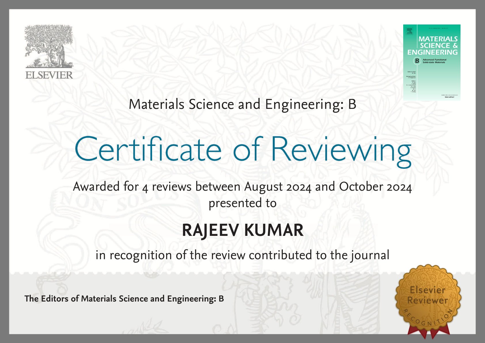 Elsevier Certificate of Reviewing for Materials Science and Engineering: B, awarded to Dr. Rajeev Kumar